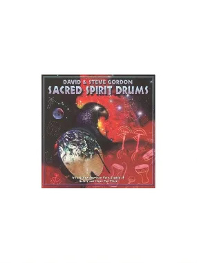 David and Steve Gordon: Sacred Spirit Drums