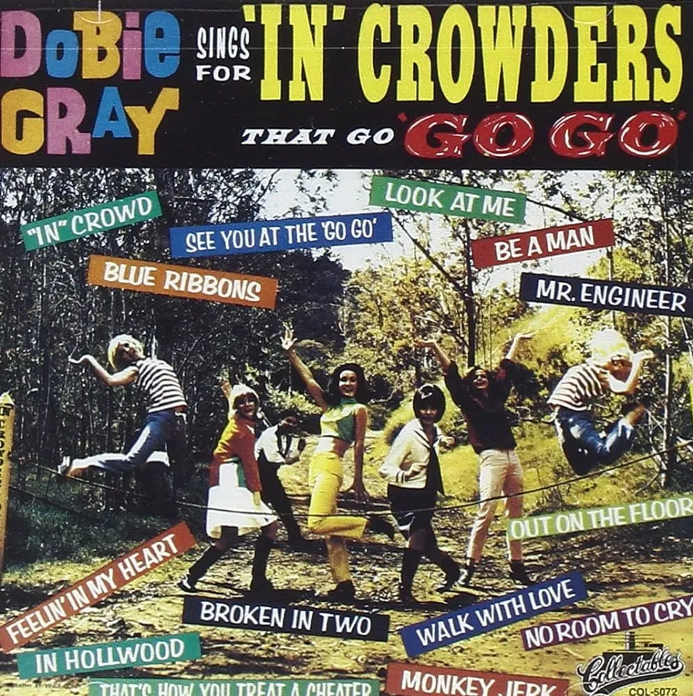 Dobie Gray ~ Sings For In Crowders That Go Go-Go